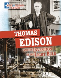 Thomas Edison and the Invention of the Light Bulb - Peterson, Megan Cooley