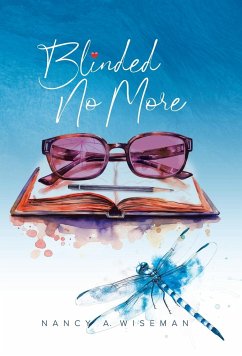 Blinded No More - Wiseman, Nancy A.