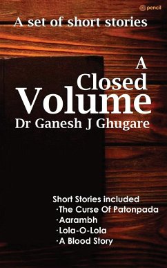 A Closed Volume - Ghugare, Ganesh J.
