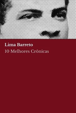 10 melhores crônicas - Lima Barreto - Barreto, Lima; Nemo, August