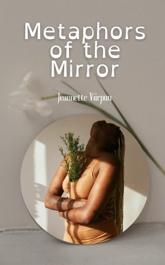 Metaphors of the Mirror - Viirpuu, Jeannette