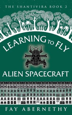 Learning to Fly Alien Spacecraft - Abernethy, Fay