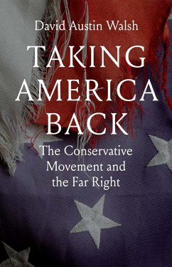 Taking America Back - Walsh, David Austin