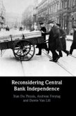 Reconsidering Central Bank Independence