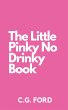 The Little Pinky No Drinky Book - Bild 1