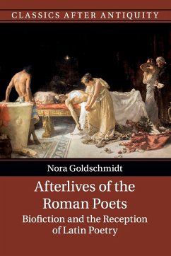 Afterlives of the Roman Poets - Goldschmidt, Nora (University of Durham)