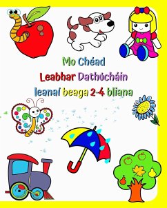 Mo Chéad Leabhar Dathúcháin leanaí beaga 2-4 bliana - Kim, Maryan Ben