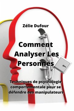 Comment Analyser Les Personnes - Dufour, Zélie