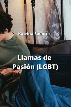 Llamas de Pasión (LGBT) - Fuentes, Katrina