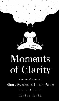 Moments of Clarity - Luik, Luise