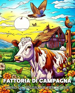 Libro da Colorare per Adulti Fattoria di Campagna - Bb, Lea Schöning