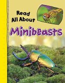 Read All About Minibeasts Read All About Minibeasts