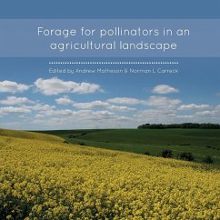 Forage for Pollinators in an Agricultural Landscape - Matheson, Andrew; Carreck, Norman