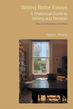 Writing Better Essays - Rogers, David L