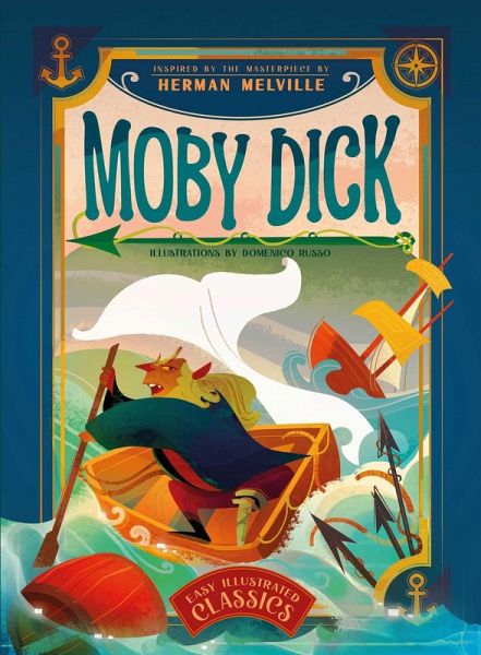 Easy Illustrated Classics. Moby Dick Easy Illustrated Classics. Moby Dick