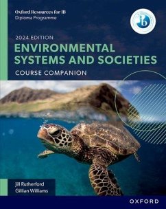 Oxford Resources for IB DP Environmental Systems and Societies: Course Book - Williams, Gillian; Rutherford, Jill