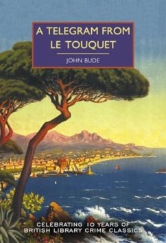 A Telegram from Le Touquet - Bude, John