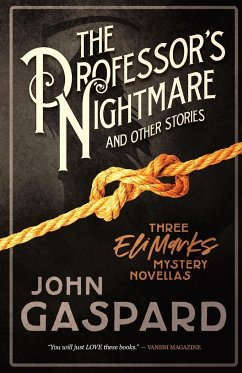 The Professor's Nightmare (and Other Stories) - Gaspard, John