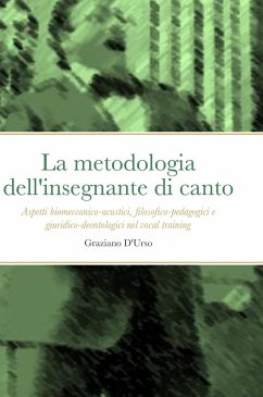 La metodologia dell'insegnante di canto - D'Urso, Graziano