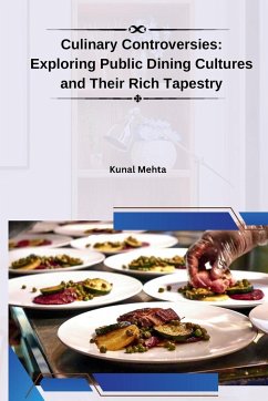 Culinary Controversies - Mehta, Kunal