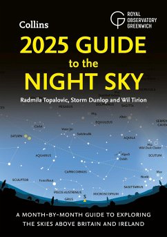 2025 Guide to the Night Sky - Collins Astronomy; Topalovic, Radmila; Royal Observatory Greenwich; Dunlop, Storm; Tirion, Wil