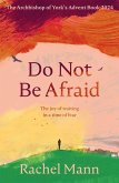 Do Not Be Afraid