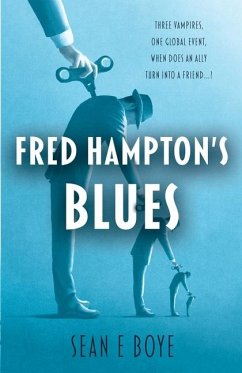 Fred Hampton's Blues - E Boye, Sean