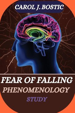 Fear of Falling Phenomenology Study - J. Bostic, Carol