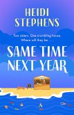 Same Time Next Year: The perfect heart-warming, hilarious and feel-good read