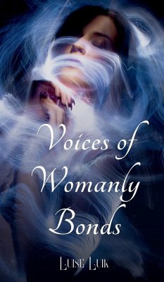 Voices of Womanly Bonds - Luik, Luise