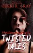 Madame Gray's Twisted Tales - Bild 1