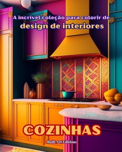 A incrível coleção para colorir de design de interiores - Editions, Builtart