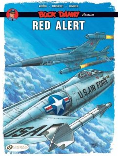 Buck Danny Classics Vol. 6: Red Alert - Zumbiehl, Frederic; Marniquet, Frederic