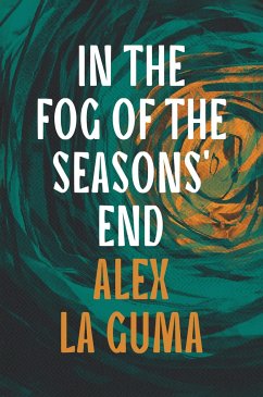 In the Fog of the Seasons' End - Guma, Alex La