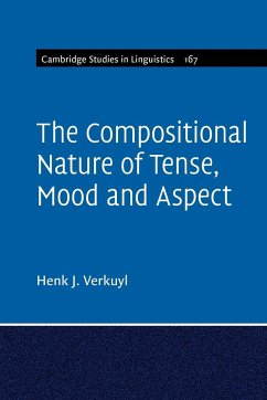 The Compositional Nature of Tense, Mood and Aspect - Verkuyl, Henk J.