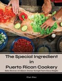 The Special Ingredient in Puerto Rican Cookery The Special Ingredient in Puerto Rican Cookery