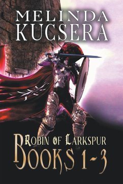 Robin of Larkspur - Kucsera, Melinda