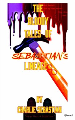 The Bloody Tales of Sebastian's Lineage - Sebastian, Charlie