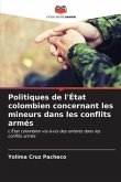 Politiques de l'État colombien concernant les mineurs dans les conflits armés