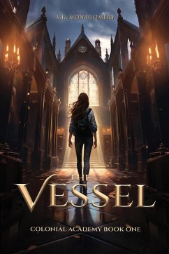 The Vessel - Montgomery, A. K.