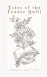 Tales of the Tender Quill - Bild 1