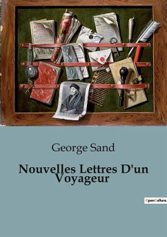 Nouvelles Lettres D'un Voyageur - Sand, George
