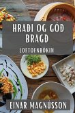 Hraði og Góð bragð