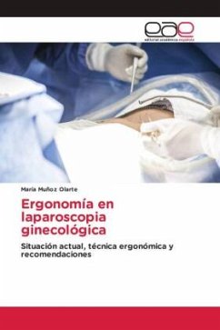 Ergonomía en laparoscopia ginecológica - Muñoz Olarte, María