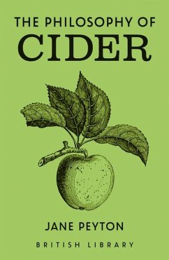 The Philosophy of Cider - Peyton, Jane