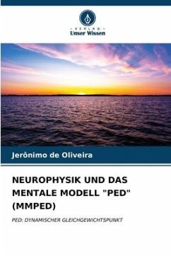 NEUROPHYSIK UND DAS MENTALE MODELL 