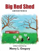 Big Red Shed Adventures