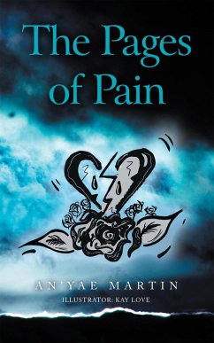The Pages of Pain (eBook, ePUB) - Martin, An'Yae