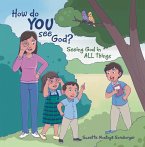 How do YOU See God? (eBook, ePUB)