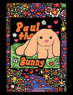 Paul The Bunny (eBook, ePUB) - Houseman, Rebecca Ashley
